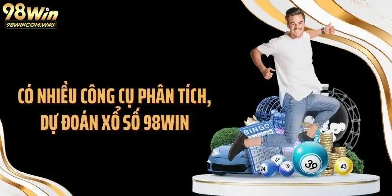 Có nhiều công cụ phân tích, dự đoán xổ số 98WIN